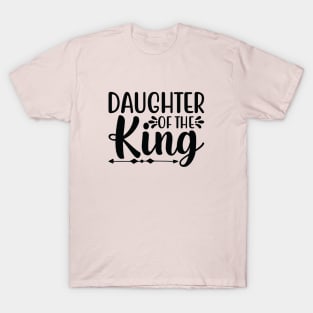 Daughter Of The King T-Shirt